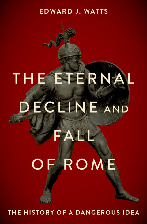 Cover image for book The Eternal Decline and Fall of Rome