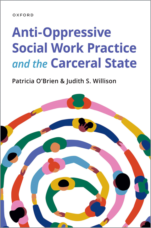 Cover image for book Anti-Oppressive Social Work Practice and the Carceral State