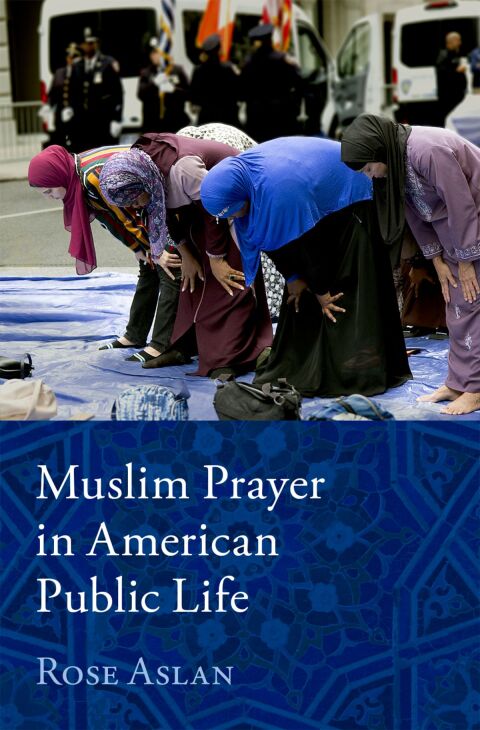 Cover image for book Muslim Prayer in American Public Life