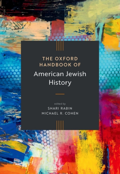 Cover image for book The Oxford Handbook of American Jewish History