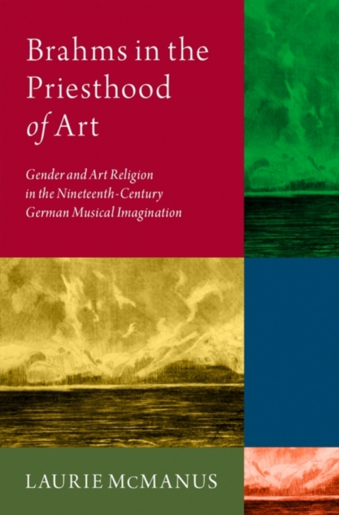 Cover image for book Brahms in the Priesthood of Art