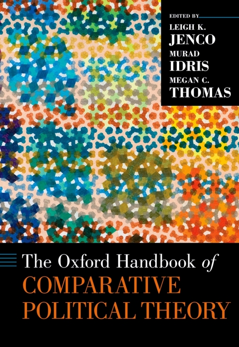 Cover image for book The Oxford Handbook of Comparative Political Theory