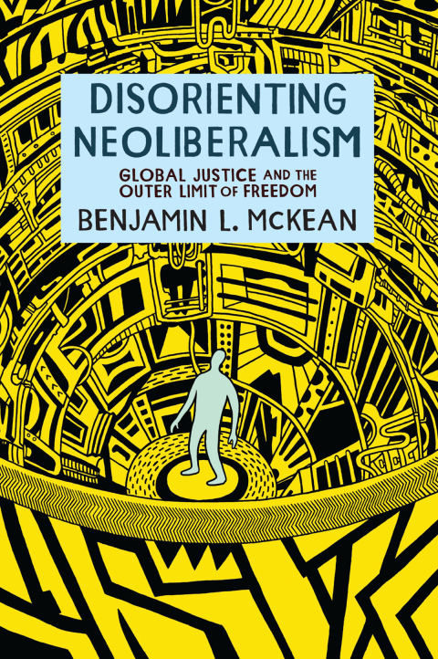 Cover image for book Disorienting Neoliberalism