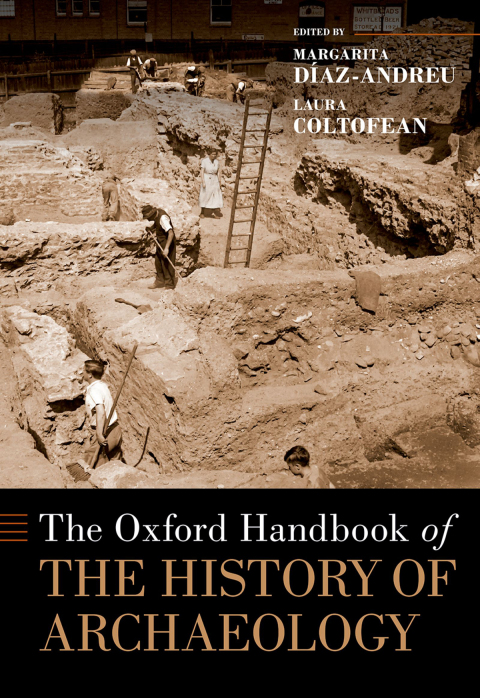 Cover image for book The Oxford Handbook of the History of Archaeology