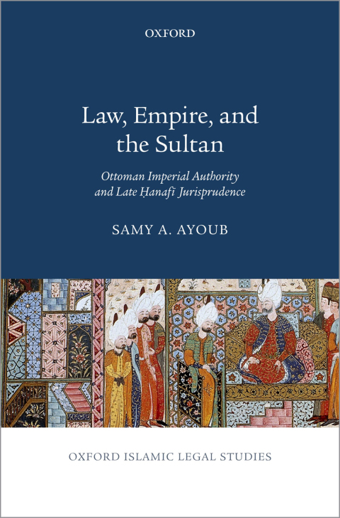 Cover image for book Law, Empire, and the Sultan