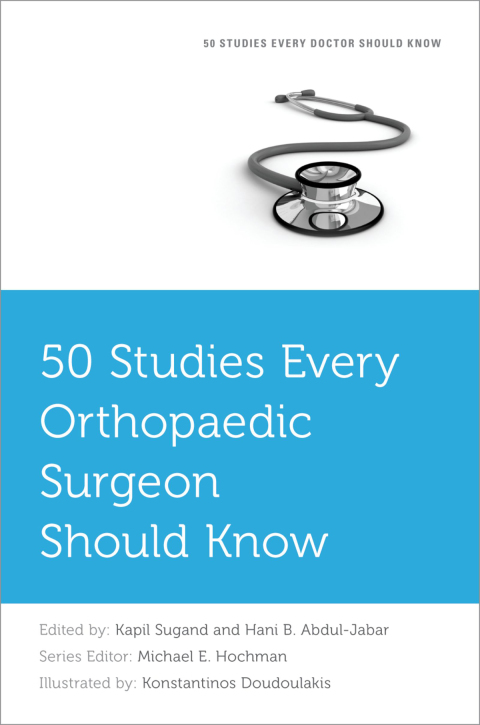 Cover image for book 50 Studies Every Orthopaedic Surgeon Should Know