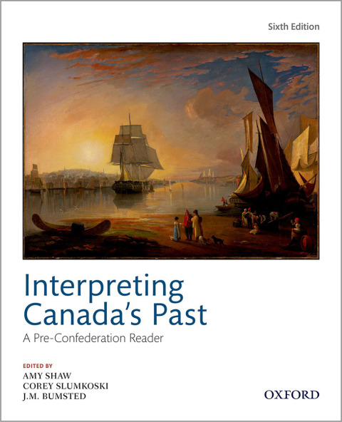 Cover image for book Interpreting Canada's Past: A Pre-Confederation Reader