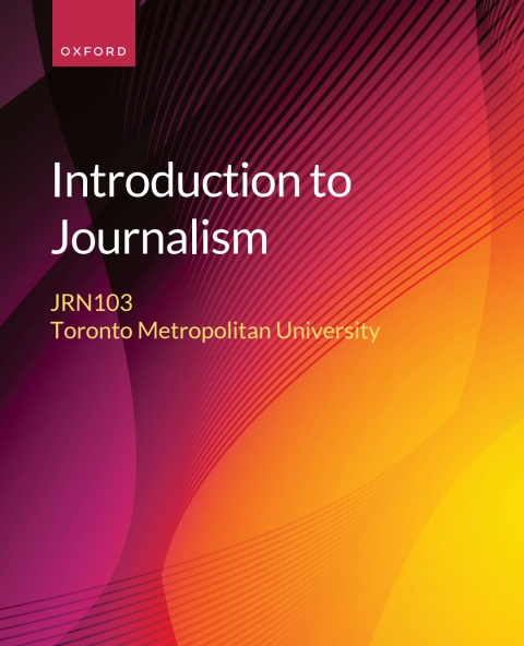 Cover image for book Introduction to Journalism JRN103Toronto Metropolitan University Custom Edition