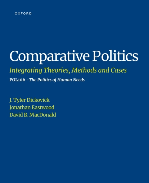 Cover image for book Comparative Politics, Integrating Theories, Methods, and Cases- POL106- The Politics of Human Needs, Toronto Metropolitan University CUSTOM EPUB