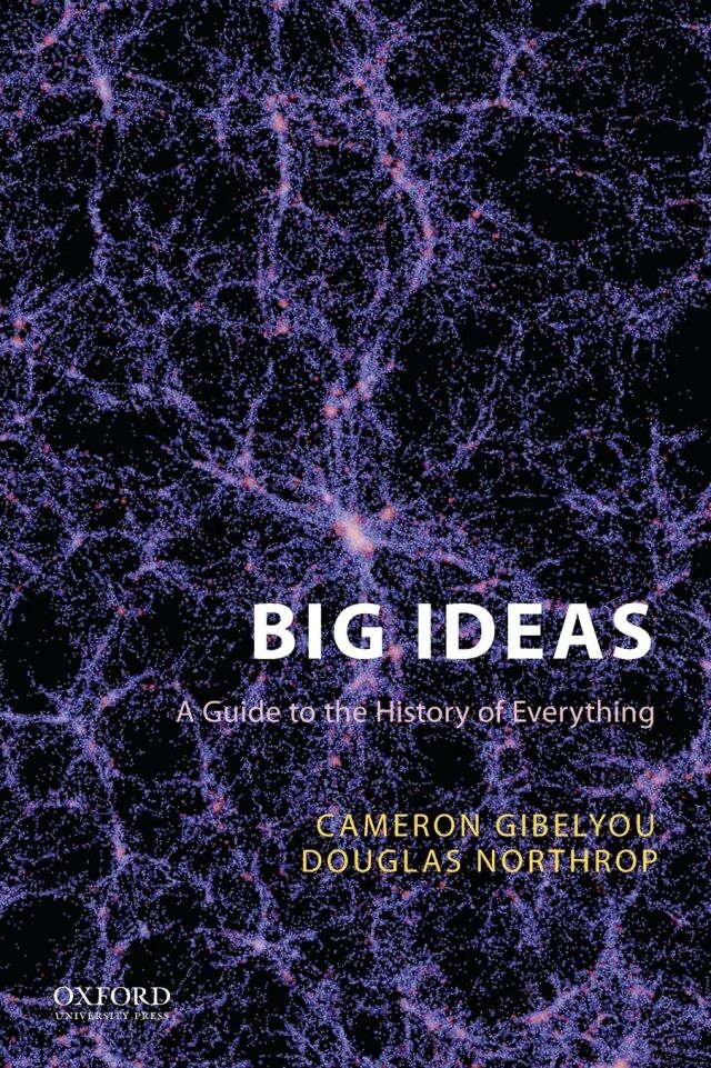 Big Ideas: A Guide to the History of Everything