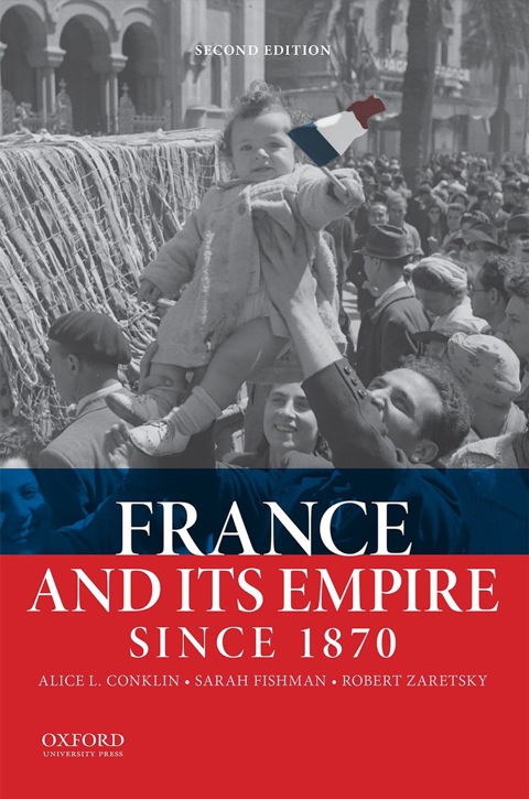 Cover image for book France and Its Empire Since 1870