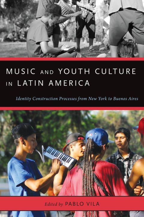 Cover image for book Music and Youth Culture in Latin America