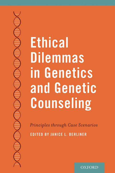 Cover image for book Ethical Dilemmas in Genetics and Genetic Counseling