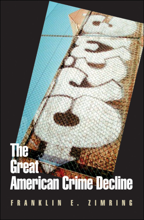 Cover image for book The Great American Crime Decline