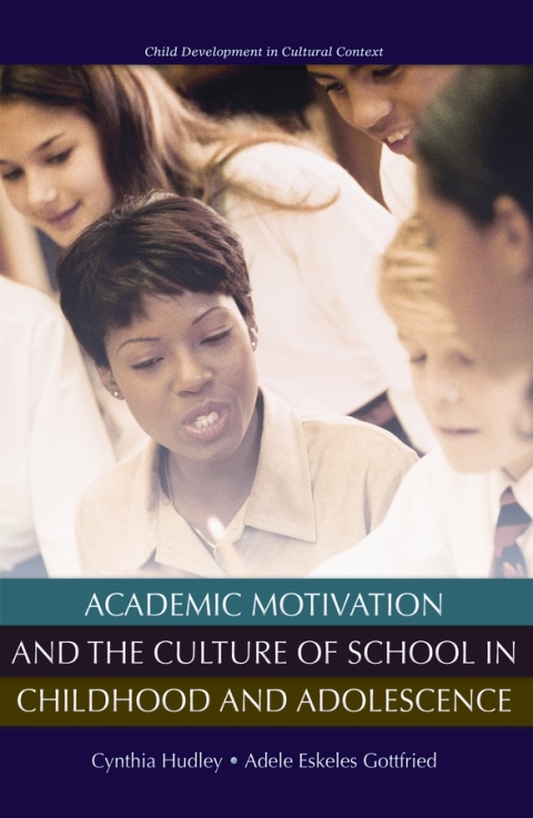 Cover image for book Academic Motivation and the Culture of Schooling