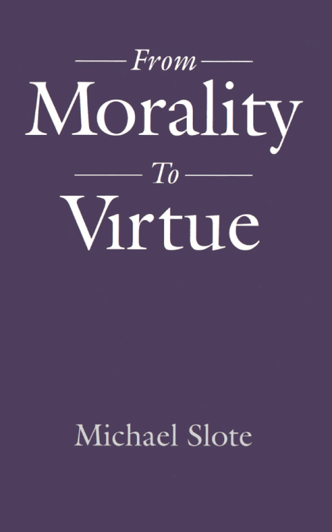 Cover image for book From Morality to Virtue