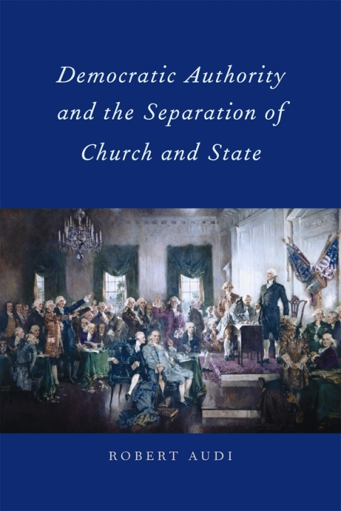 Cover image for book Democratic Authority and the Separation of Church and State