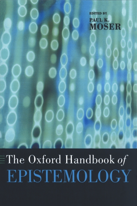 Cover image for book The Oxford Handbook of Epistemology