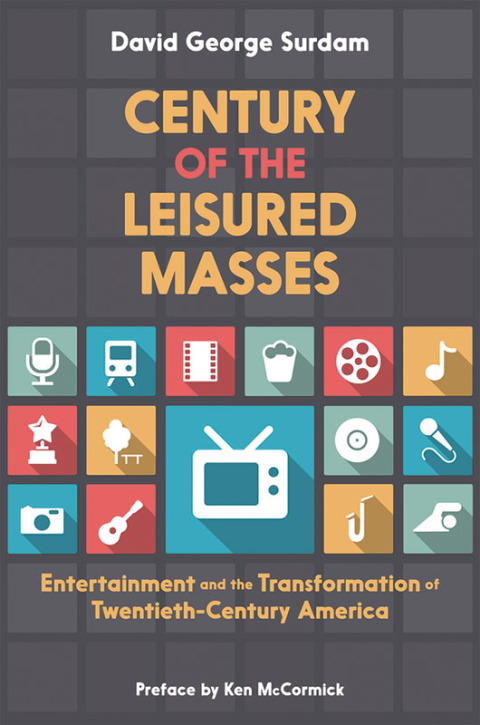 Cover image for book Century of the Leisured Masses