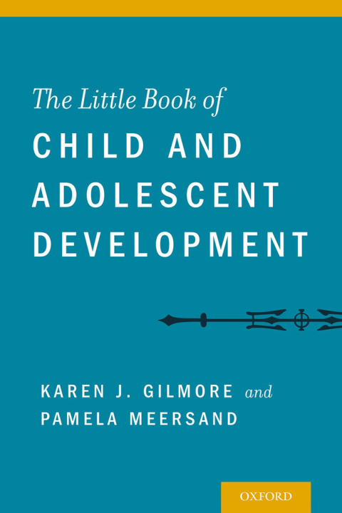 Cover image for book The Little Book of Child and Adolescent Development