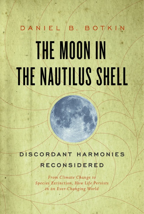 Cover image for book The Moon in the Nautilus Shell: Discordant Harmonies Reconsidered