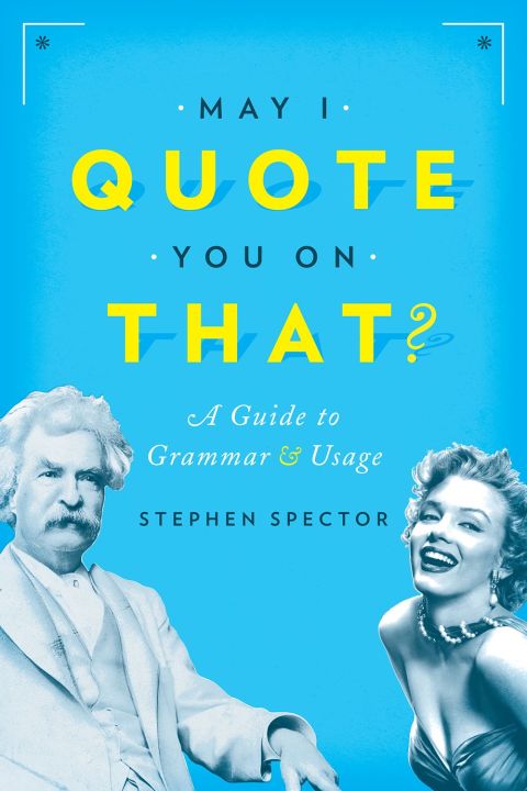 Cover image for book May I Quote You on That?