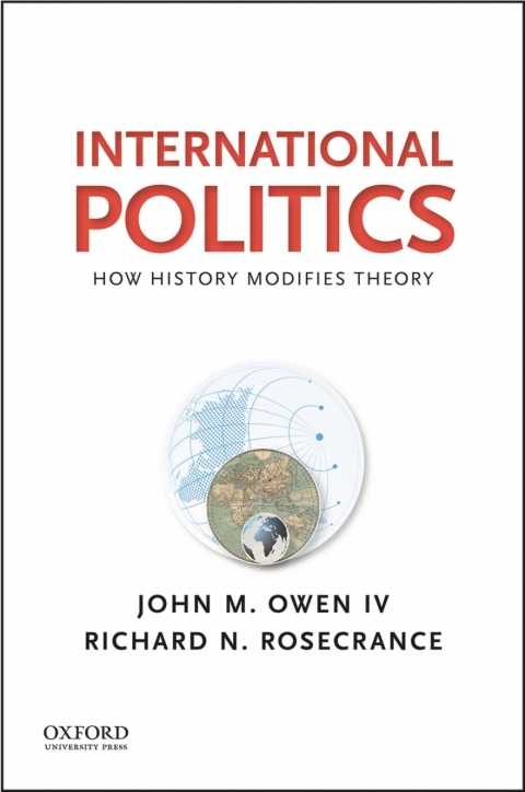 Cover image for book International Politics: How History Modifies Theory