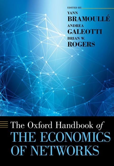 Cover image for book The Oxford Handbook of the Economics of Networks