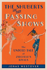 Titelbild: The Shuberts and Their Passing Shows 9780190219239