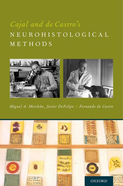 Cover image for book Cajal and de Castro's Neurohistological Methods