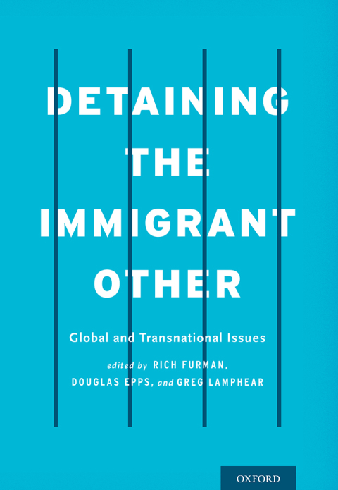 Cover image for book Detaining the Immigrant Other