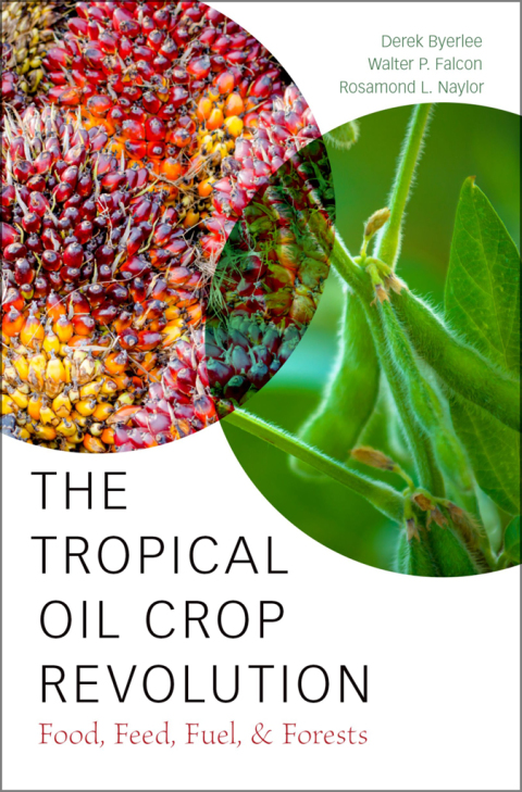Cover image for book The Tropical Oil Crop Revolution