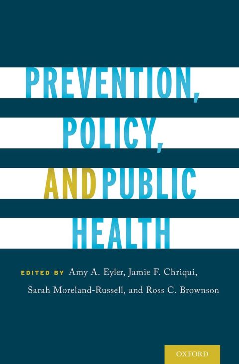 Cover image for book Prevention, Policy, and Public Health