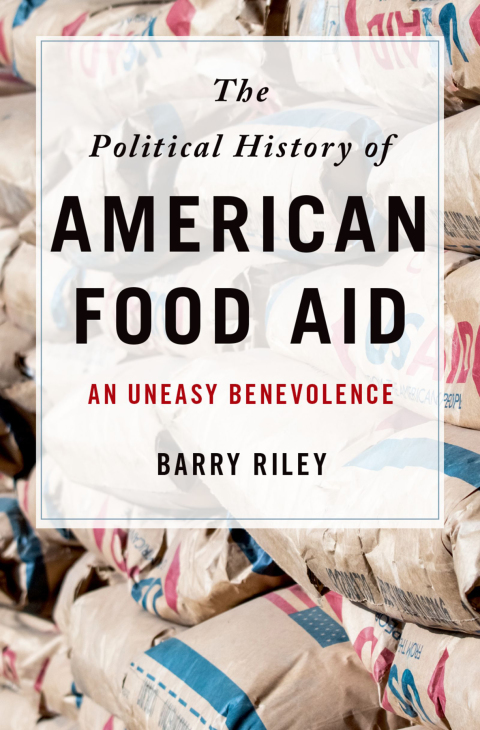 Cover image for book The Political History of American Food Aid