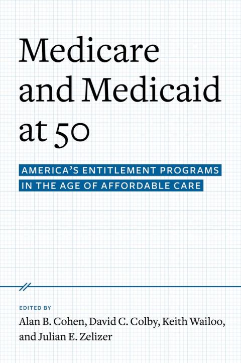 Cover image for book Medicare and Medicaid at 50