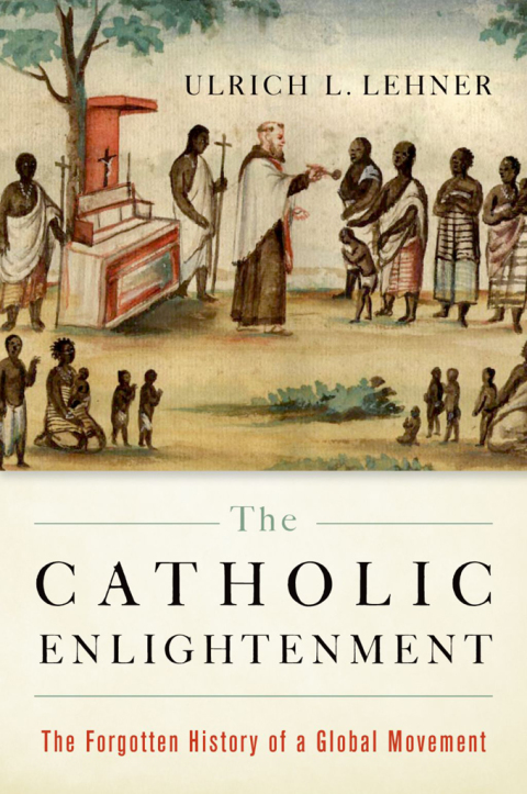 Cover image for book The Catholic Enlightenment