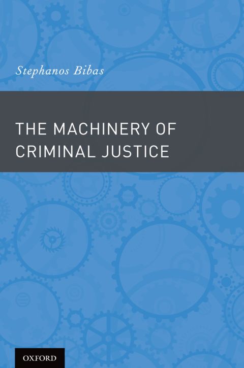 Cover image for book The Machinery of Criminal Justice