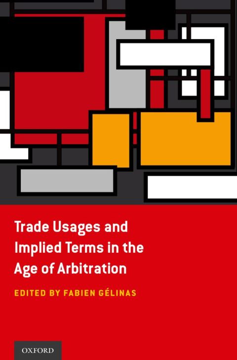 Cover image for book Trade Usages and Implied Terms in the Age of Arbitration
