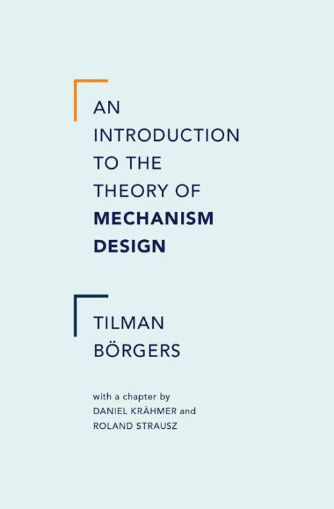 Cover image for book An Introduction to the Theory of Mechanism Design