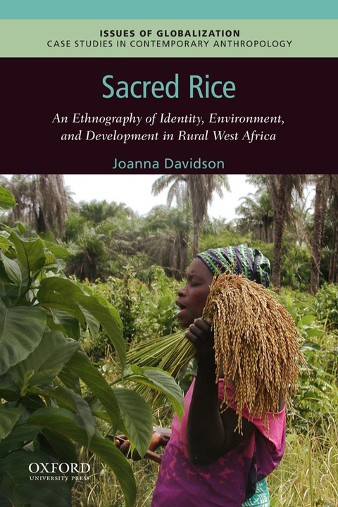 Cover image for book Sacred Rice: An Ethnography of Identity, Environment, and Development in Rural West Africa