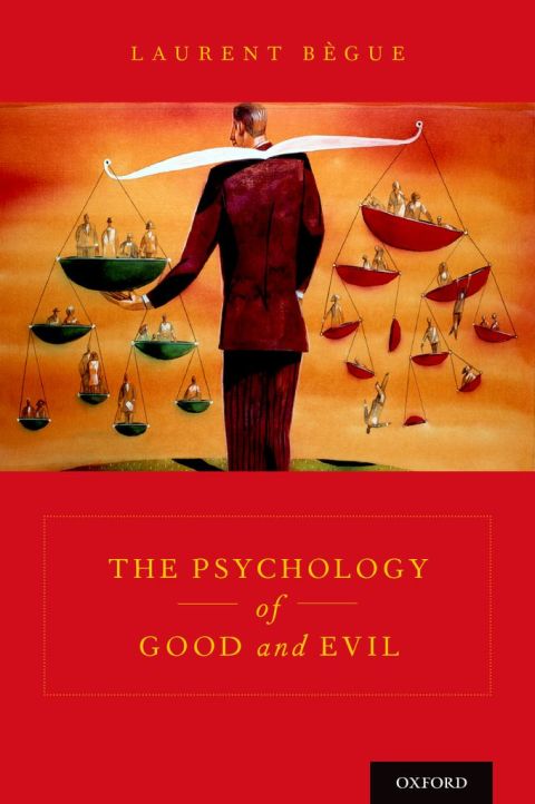 Cover image for book The Psychology of Good and Evil
