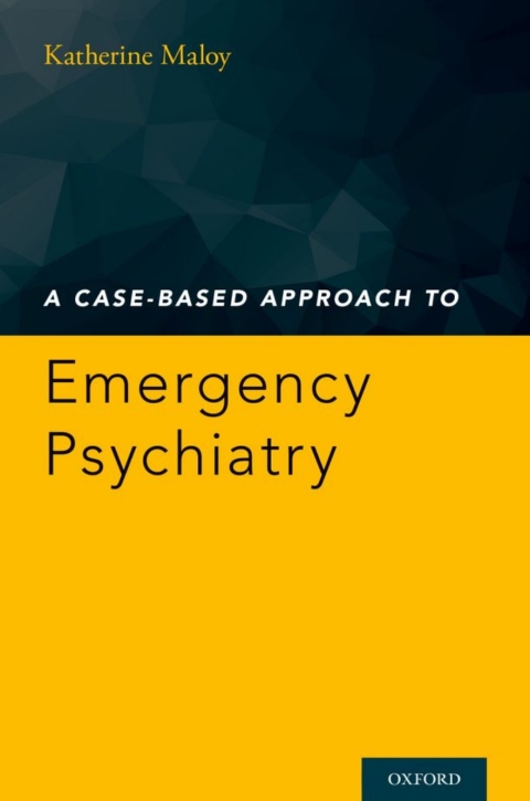 Cover image for book A Case-Based Approach to Emergency Psychiatry