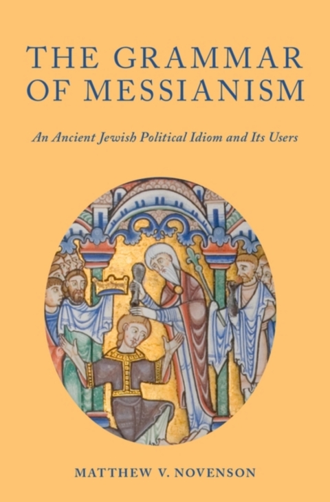Cover image for book The Grammar of Messianism