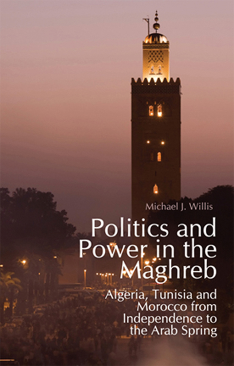 Cover image for book Politics and Power in the Maghreb