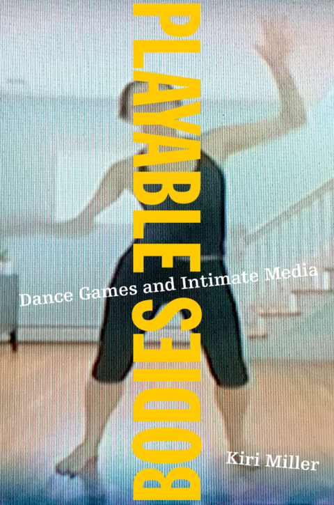 Cover image for book Playable Bodies