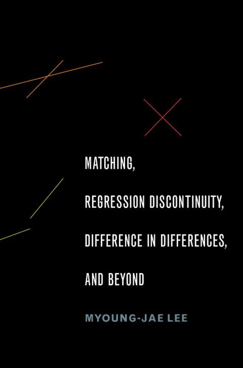 Cover image for book Matching, Regression Discontinuity, Difference in Differences, and Beyond