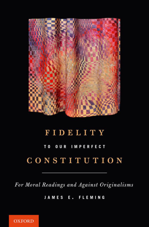 Cover image for book Fidelity to Our Imperfect Constitution