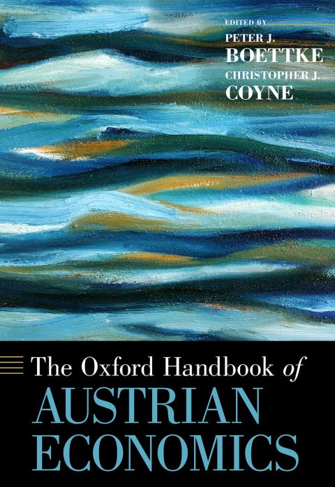Cover image for book The Oxford Handbook of Austrian Economics