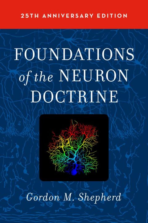 Cover image for book Foundations of the Neuron Doctrine