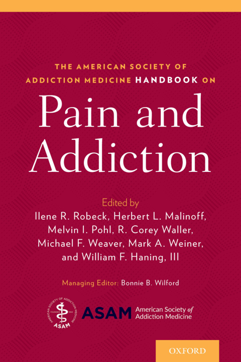 Cover image for book The American Society of Addiction Medicine Handbook on Pain and Addiction